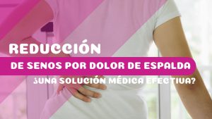 Reducción de Senos por Dolor de Espalda